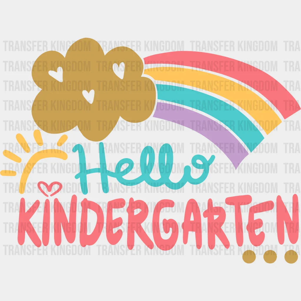 Hello Kindergarten Teacher 100 Days School Design - DTF heat transfer - Transfer Kingdom