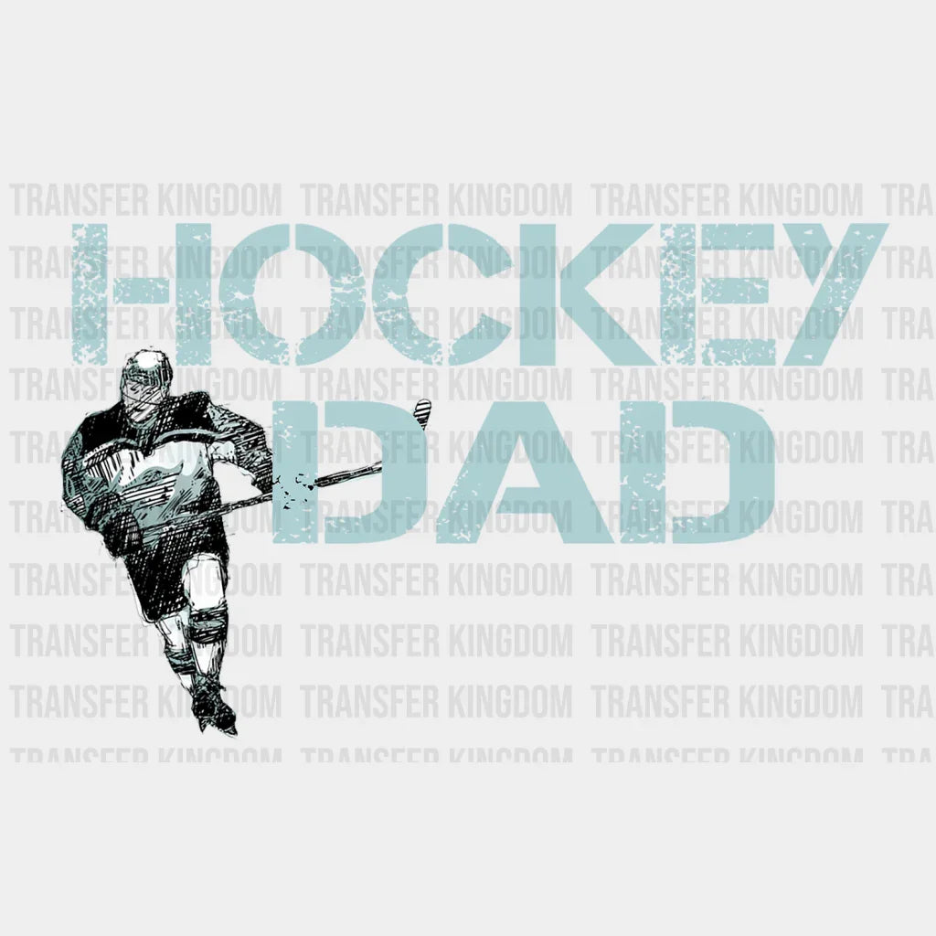 Hockey Dad Design - DTF heat transfer - Transfer Kingdom