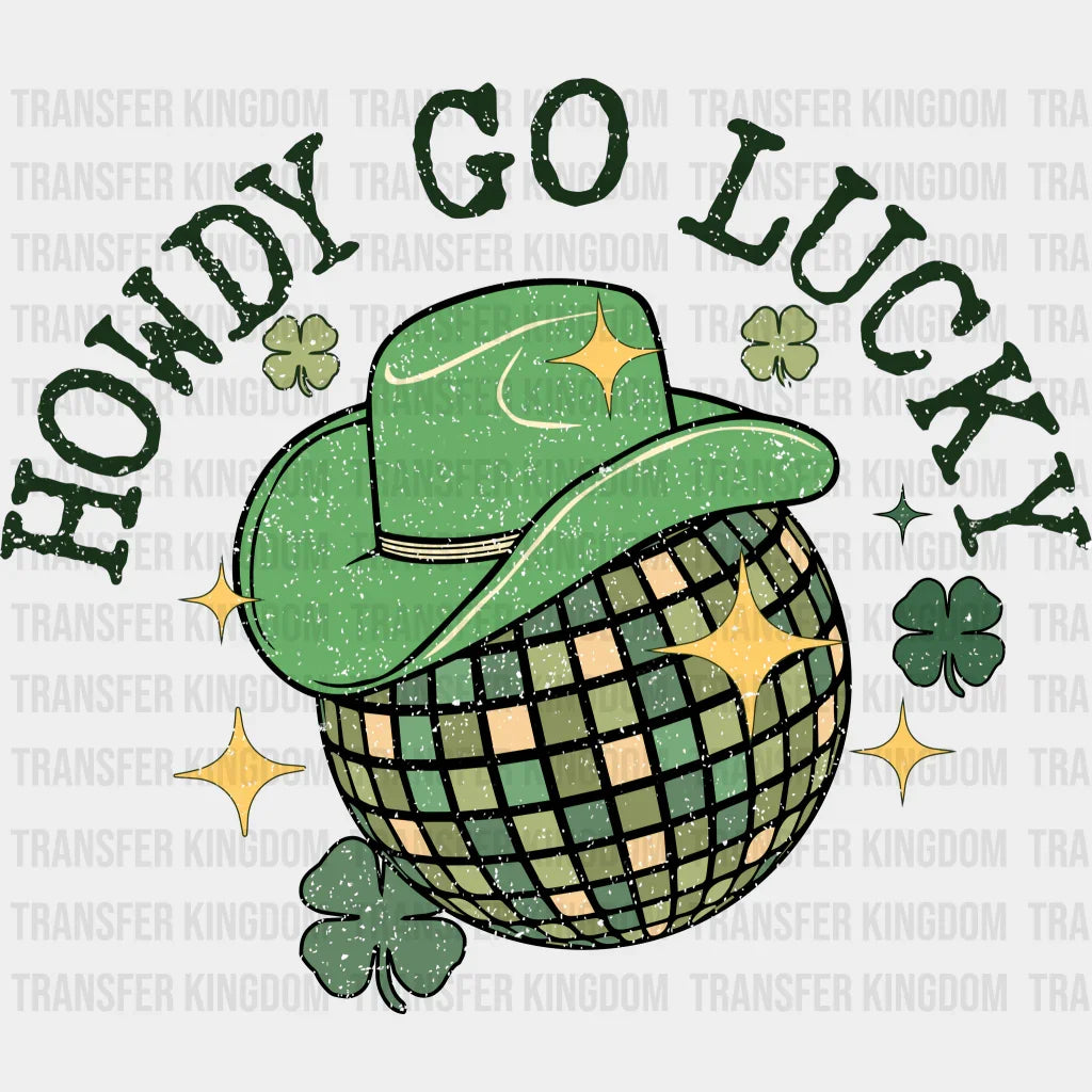 Howdy Go Luck St. Patrick's Day Design - DTF heat transfer - Transfer Kingdom