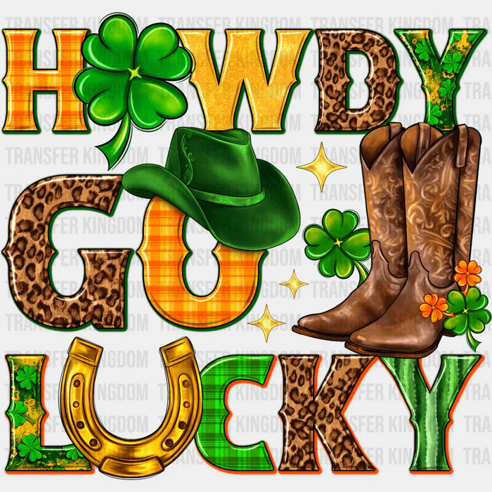 Howdy Go Lucky St. Patrick's Day Design - DTF heat transfer