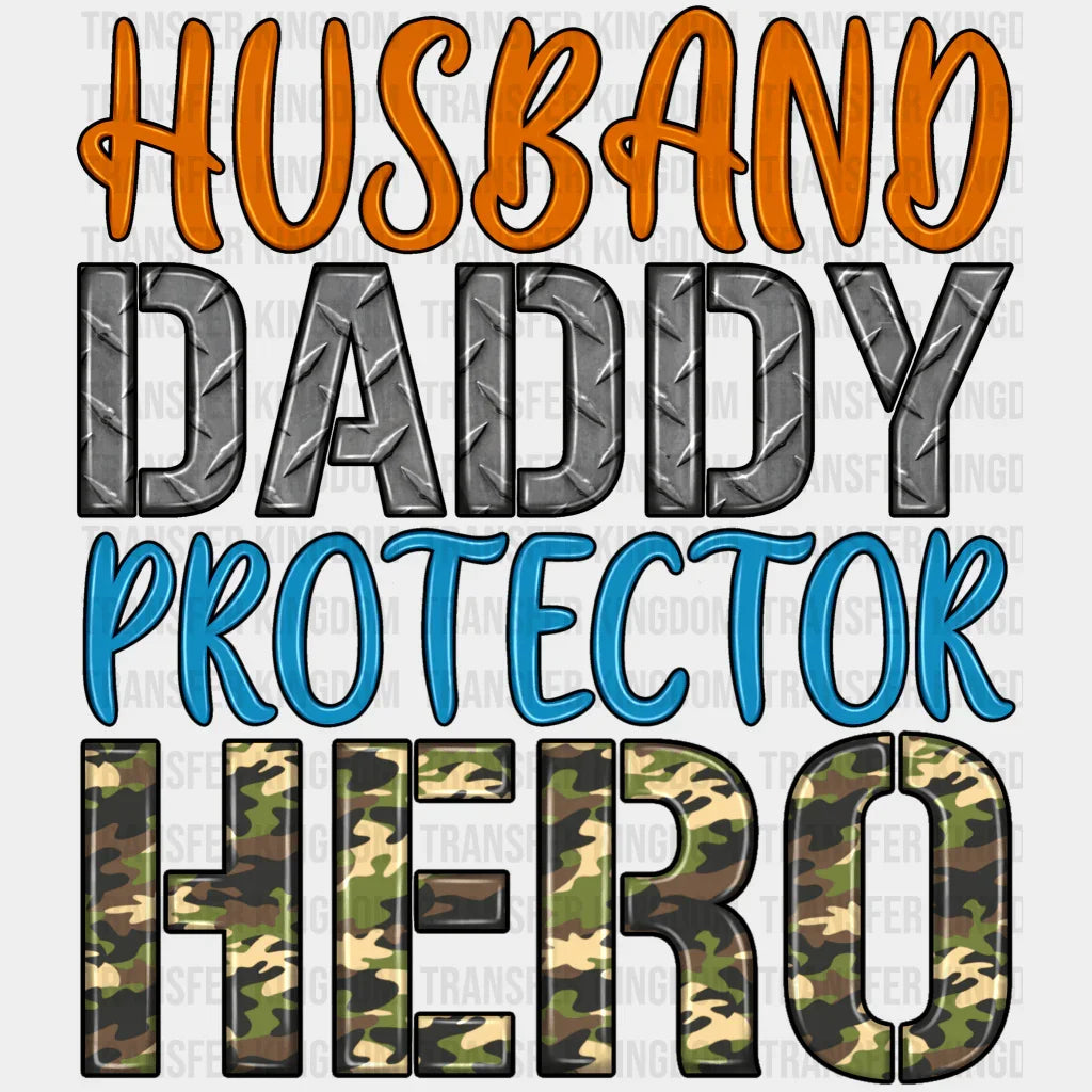 Husband Daddy Protector Hero Design - DTF heat transfer - Transfer Kingdom