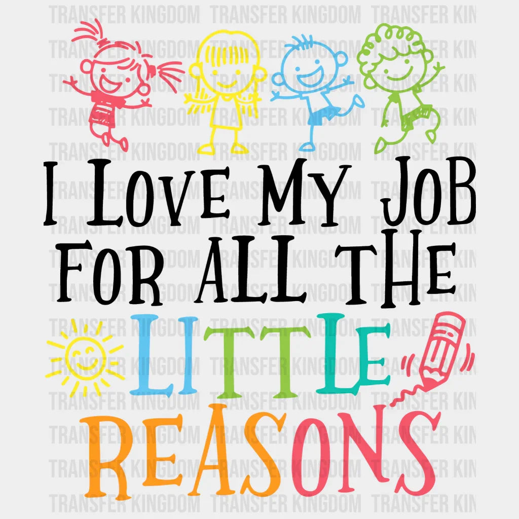 I Love My Job 100 Days Of School Design - DTF heat transfer - Transfer Kingdom