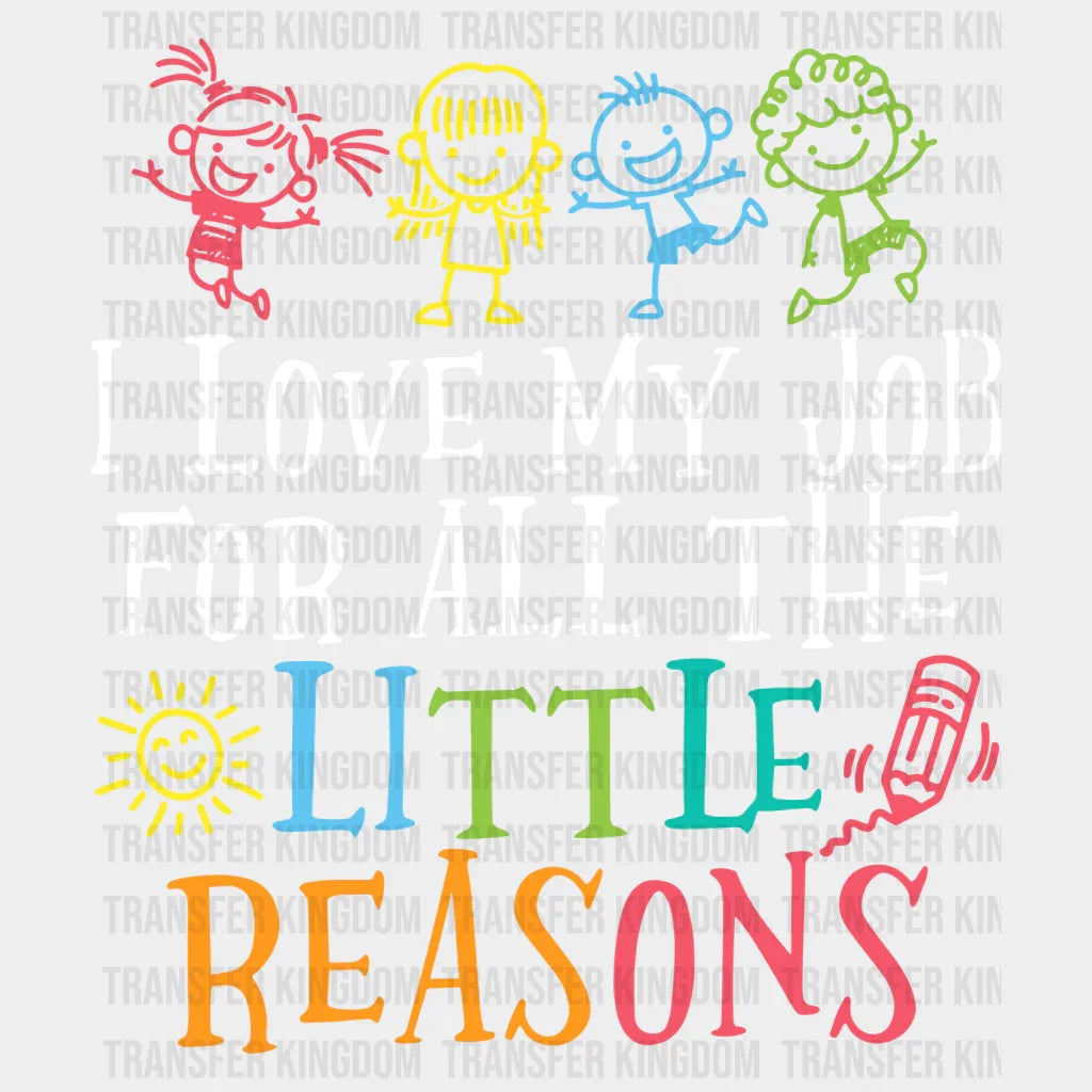 I Love My Job 100 Days Of School Design - DTF heat transfer - Transfer Kingdom