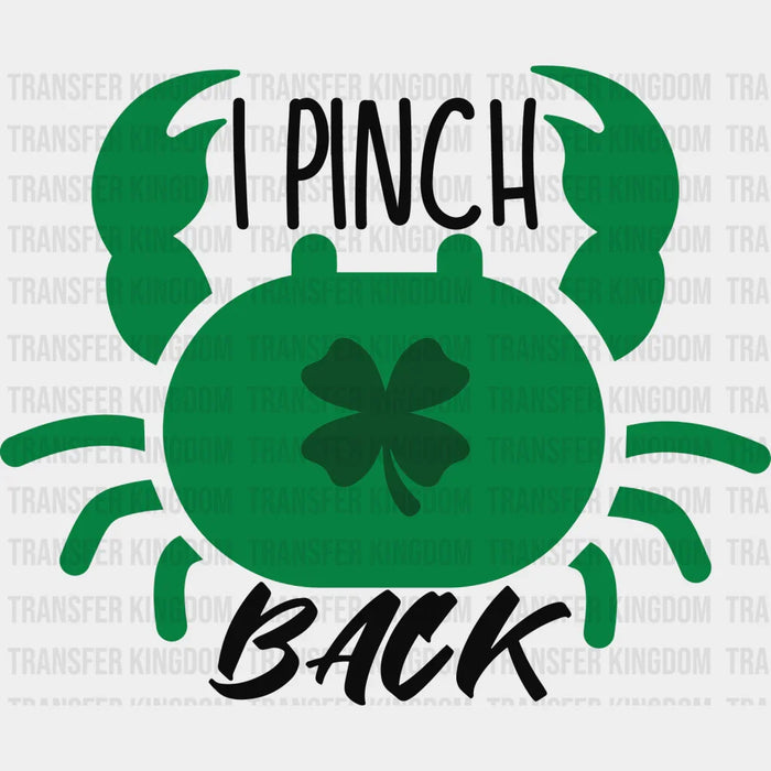 I Pinch Back Shamrock Design - St. Patrick's Day DTF heat transfer
