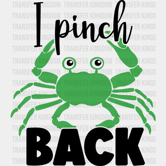 I Pinch Back St. Patrick's Day Design - DTF heat transfer - Transfer Kingdom