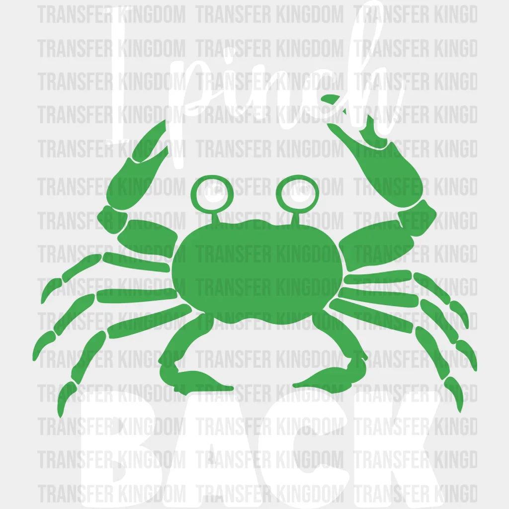 I Pinch Back St. Patrick's Day Design - DTF heat transfer - Transfer Kingdom