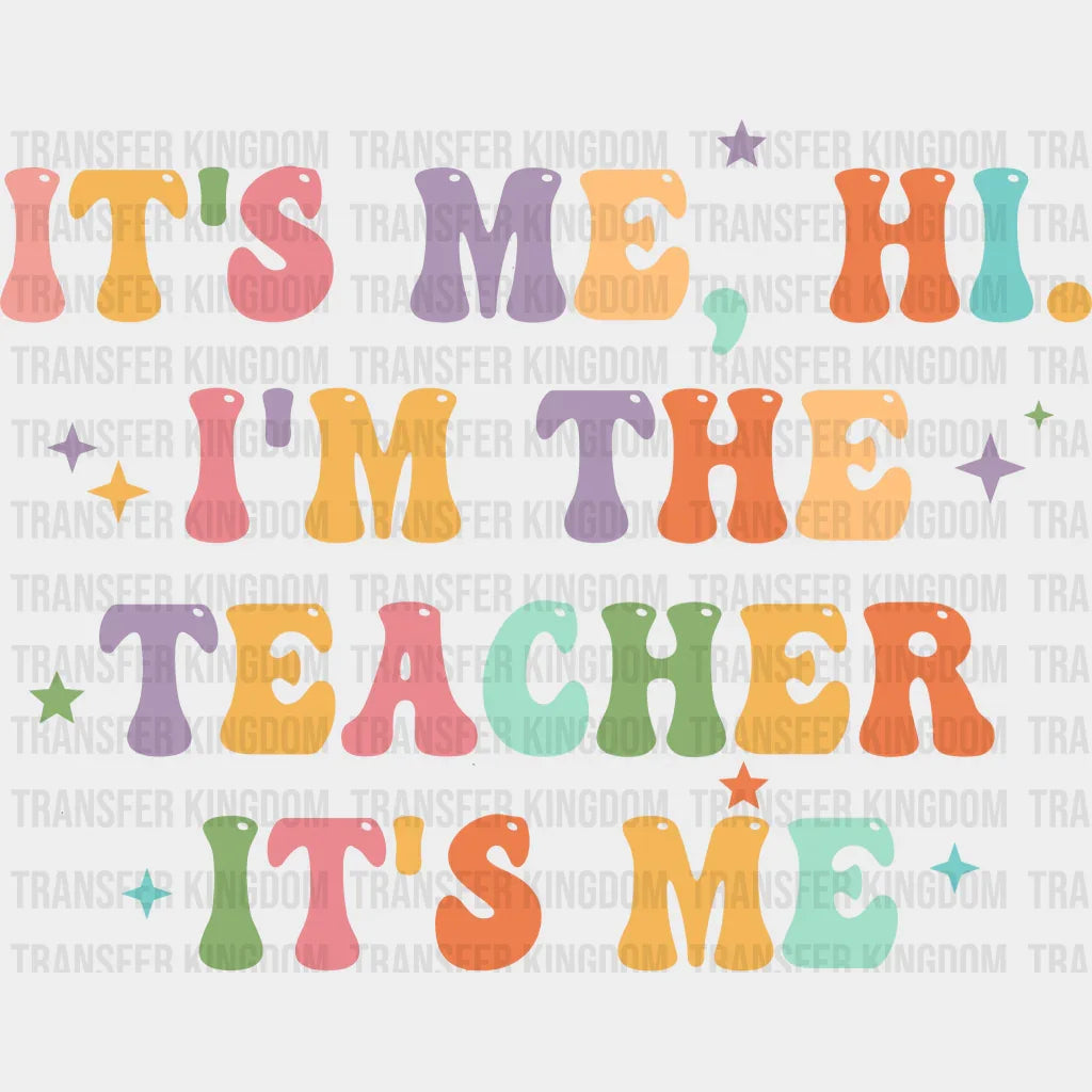 I'M The Teacher 100 Days School Design - DTF heat transfer - Transfer Kingdom
