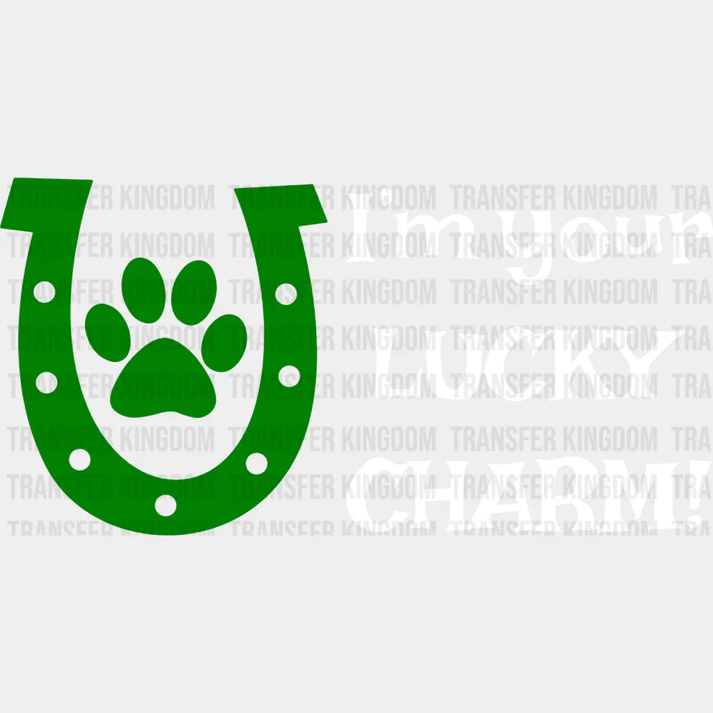 I'm Your Lucky Charm St. Patrick's Day Design - DTF heat transfer - Transfer Kingdom