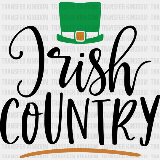 Irish Country St. Patrick's Day Design - DTF heat transfer - Transfer Kingdom