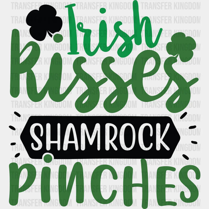 Irish Kisses Shamrock Pinches Clovers St. Patrick's Day Design - DTF heat transfer