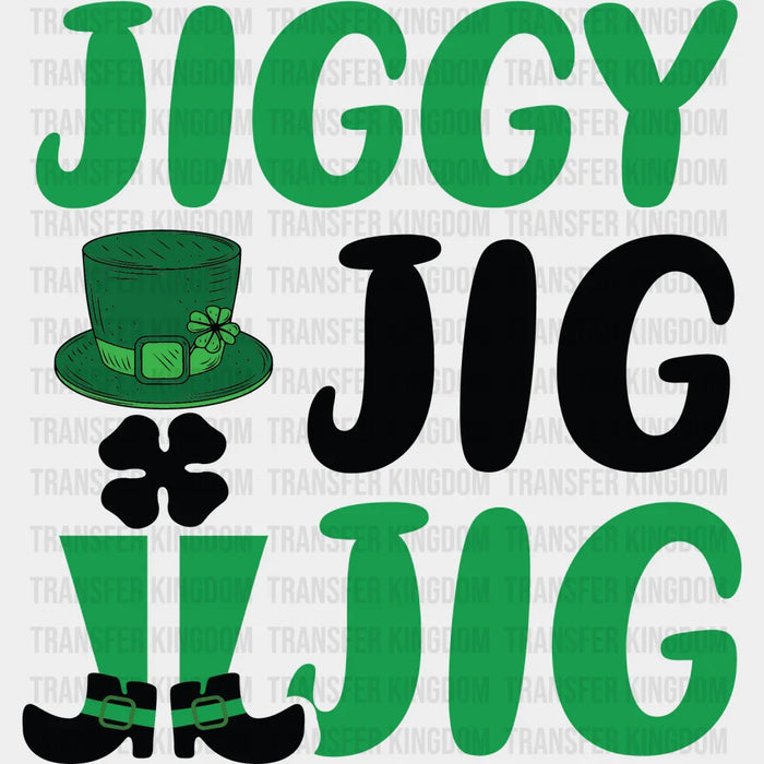 Jiggy Jig St. Patrick's Day Design - DTF heat transfer