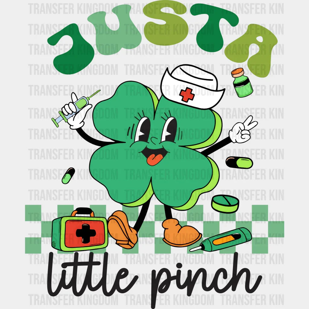 Just A Little Pinch St. Patrick's Day Design - DTF heat transfer - Transfer Kingdom