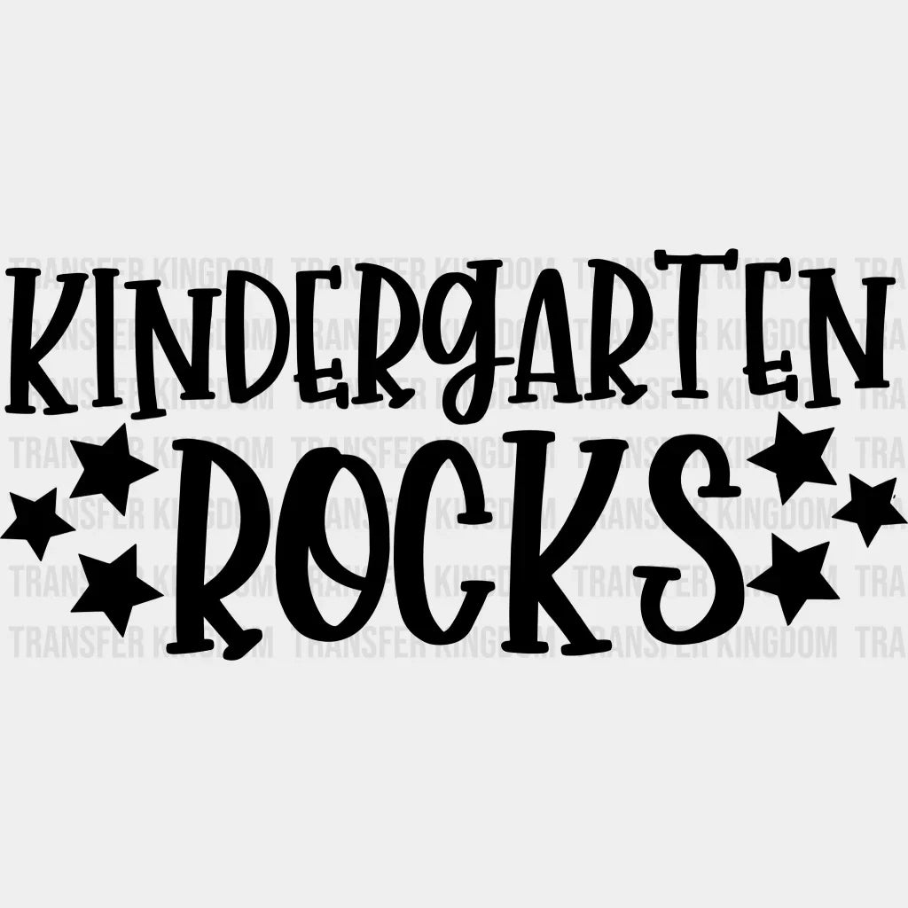 Kindergarten Rocks 100 Days Of School Design - DTF heat transfer - Transfer Kingdom