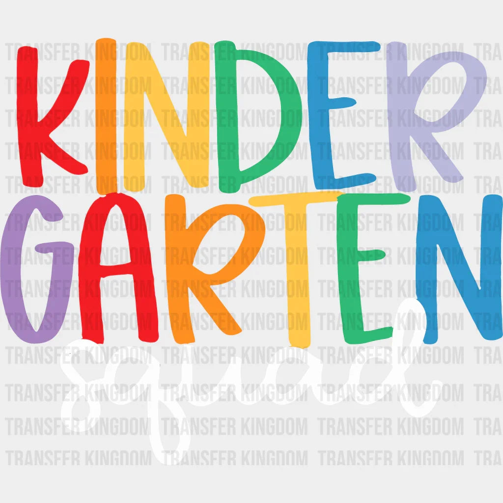Kindergarten Squad 100 Days Of School Design - DTF heat transfer - Transfer Kingdom