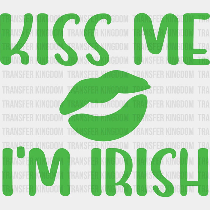 Kiss Me I'm Irish Green Lips Design - St. Patrick's Day DTF heat transfer