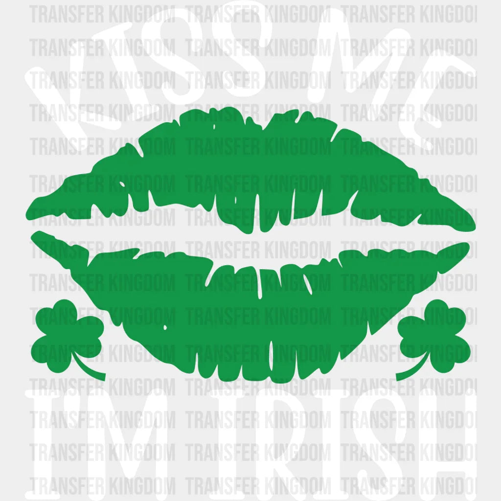 Kiss Me I'M Irish St. Patrick's Day Design - DTF heat transfer - Transfer Kingdom