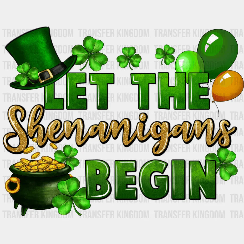 Let The Shenanigans Begin Rainbow St. Patrick's Day Design - DTF heat transfer - Transfer Kingdom