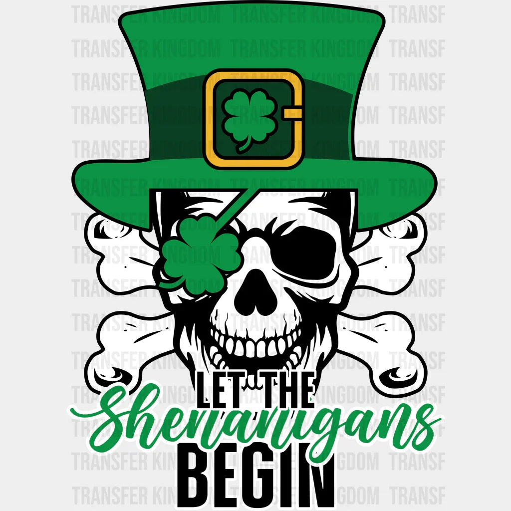Let The Shenanigans Begin St. Patrick's Day Design - DTF heat transfer - Transfer Kingdom