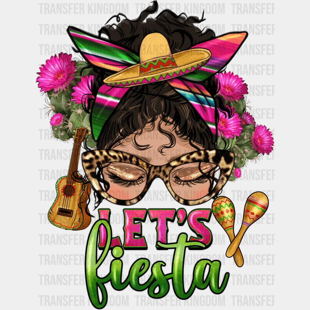 Let's Fiesta - Cinco De Mayo DTF heat transfer - Transfer Kingdom
