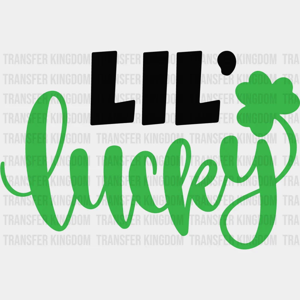 Lil' Lucky St. Patrick's Day Design - DTF heat transfer - Transfer Kingdom
