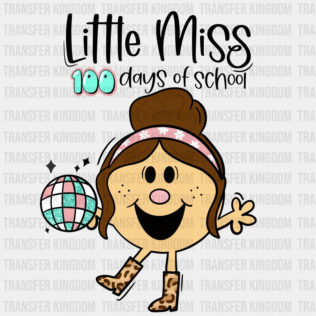 Little Miss 100 Days Of School Design - DTF heat transfer - Transfer Kingdom