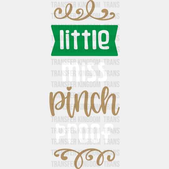 Little Miss Pinch Proof St. Patrick's Day Design - DTF heat transfer - Transfer Kingdom
