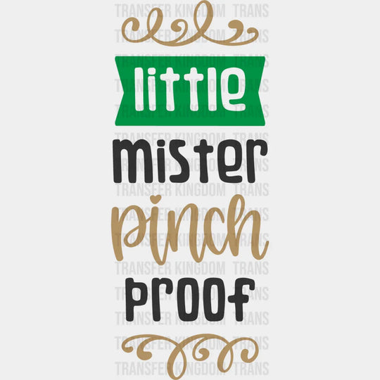 Little Mister Pinch Proof St. Patrick's Day Design - DTF heat transfer - Transfer Kingdom