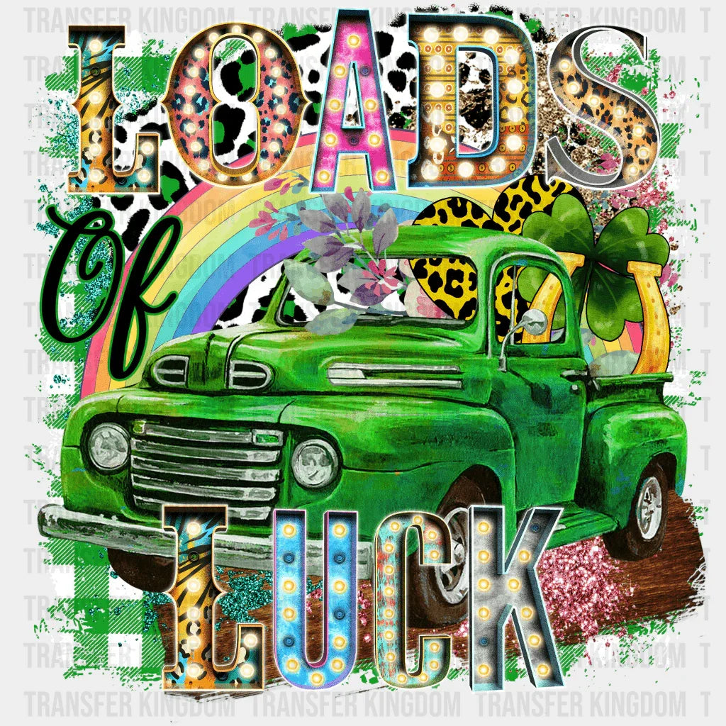 Loads Of Luck St. Patrick's Day Design - DTF heat transfer - Transfer Kingdom