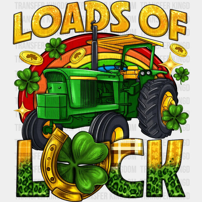 Loads Of Luck Tractor St. Patrick's Day Design - DTF heat transfer