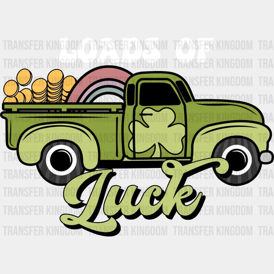 Loads Of Luck St. Patrick's Day Design - DTF heat transfer - Transfer Kingdom