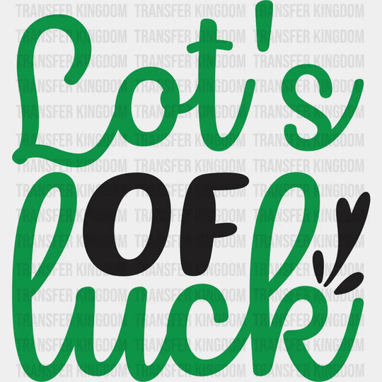 Lot's of Luck St. Patrick's Day Design - DTF heat transfer - Transfer Kingdom