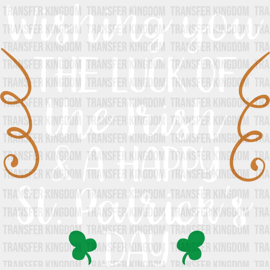 Luck Of Irish & Happy St. Patrick's Day Design - DTF heat transfer - Transfer Kingdom