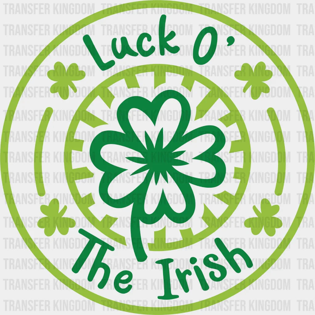 Luck'O Irish St. Patrick's Day Design - DTF heat transfer - Transfer Kingdom