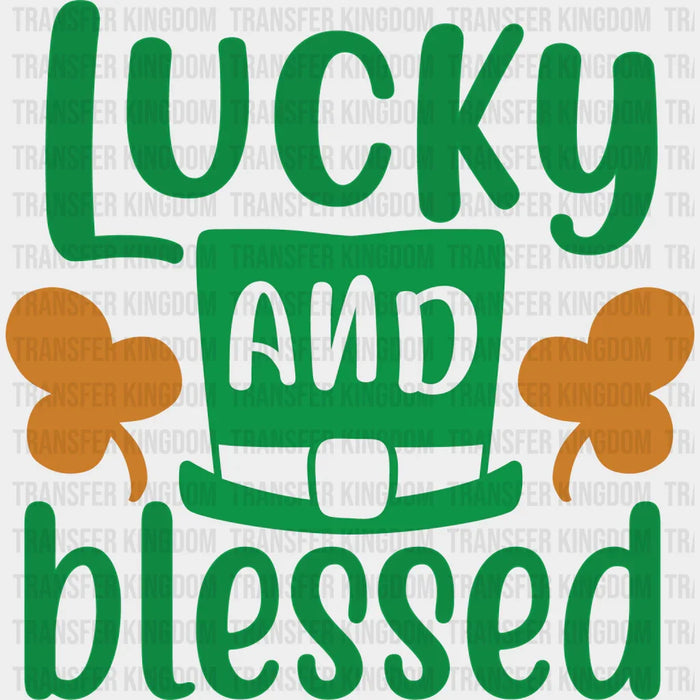 Orange Shamrocks Lucky And Blessed Green Hat St. Patrick's Day Design - DTF heat transfer