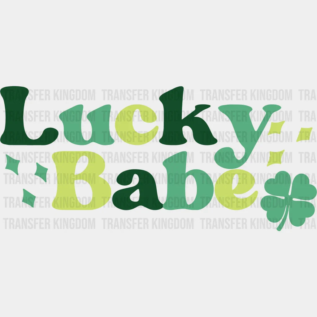 Lucky Babe St. Patrick's Day Design - DTF heat transfer - Transfer Kingdom