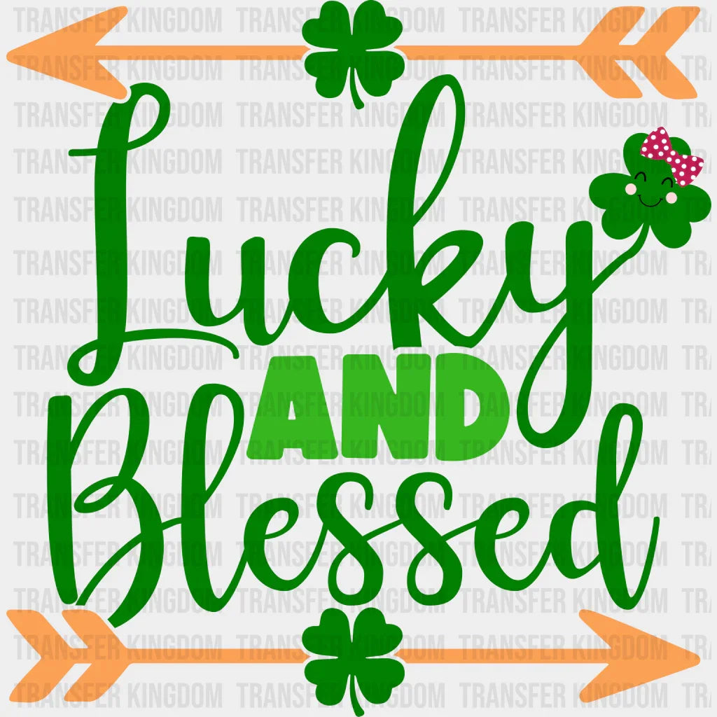 Lucky & Blessed St. Patrick's Day Design - DTF heat transfer - Transfer Kingdom