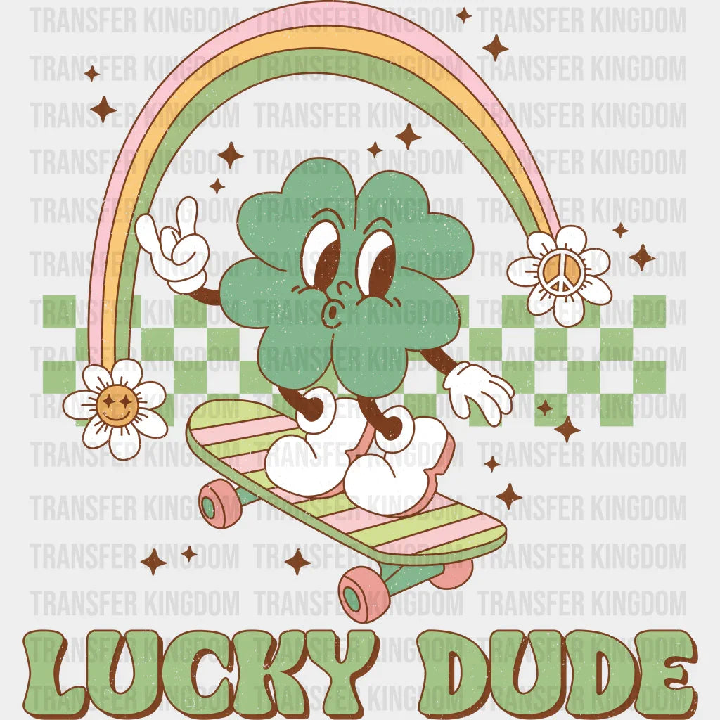 Lucky Dude St. Patrick's Day Design - DTF heat transfer - Transfer Kingdom