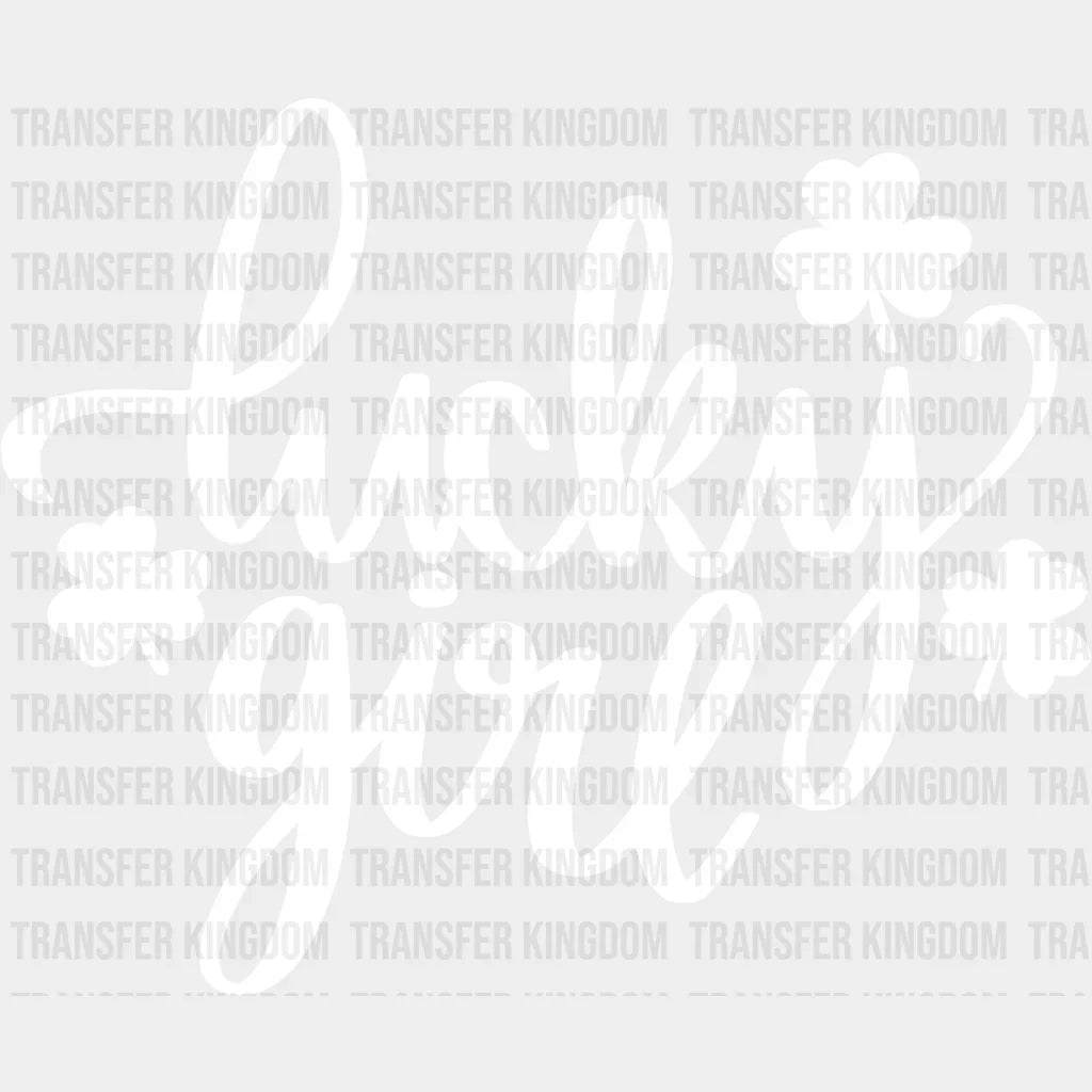 Lucky Girl St. Patrick's Day Design - DTF heat transfer - Transfer Kingdom