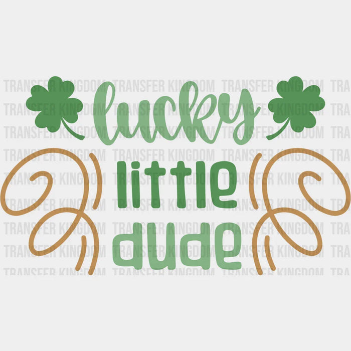 Lucky Little Dude Clover Shamrock St. Patrick's Day Design - DTF heat transfer