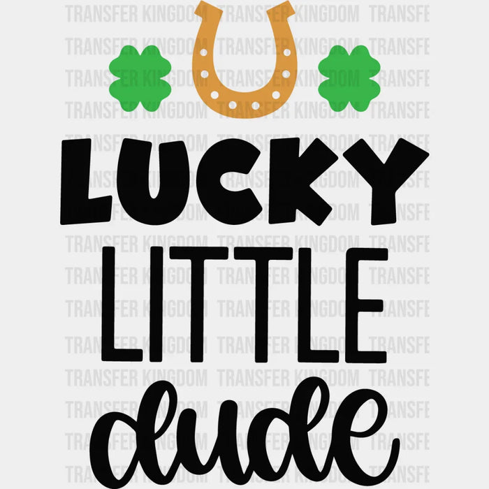 Lucky Little Dude St. Patrick's Day Design - DTF heat transfer