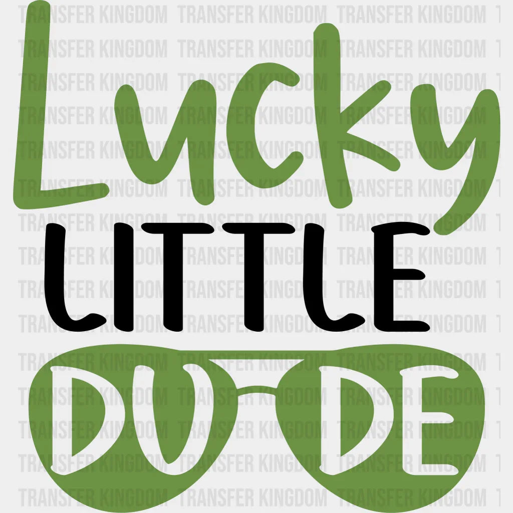Lucky Little Dude St. Patrick's Day Design - DTF heat transfer - Transfer Kingdom
