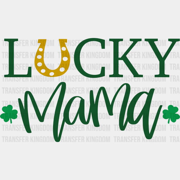 Lucky Mama Horseshoe St. Patrick's Day Design - DTF heat transfer