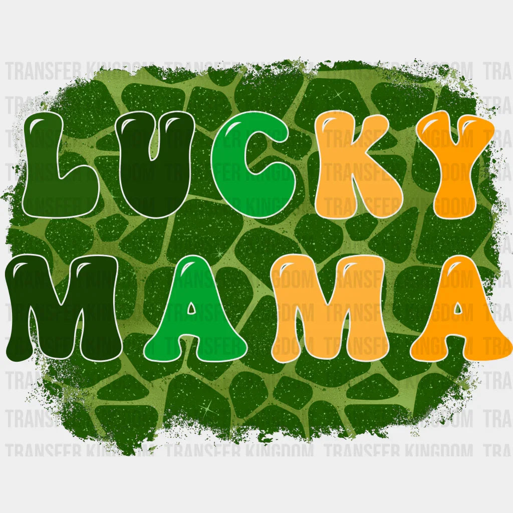 Lucky Mama St. Patrick's Day Design - DTF heat transfer - Transfer Kingdom