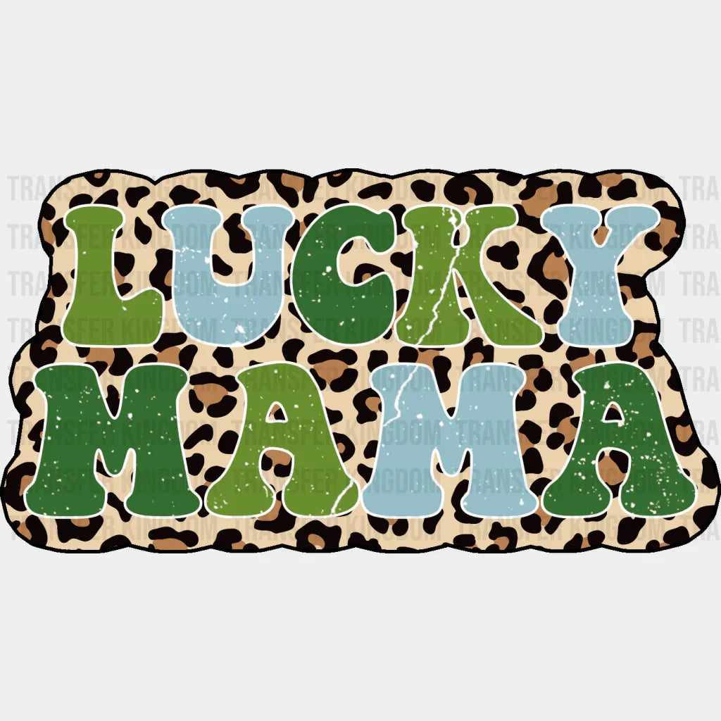Lucky Mama St. Patrick's Day Design - DTF heat transfer - Transfer Kingdom