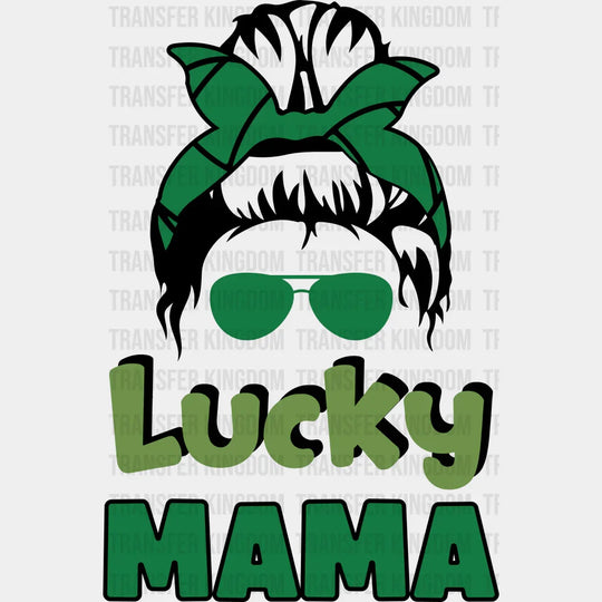 Lucky Mama St. Patrick's Day Design - DTF heat transfer - Transfer Kingdom