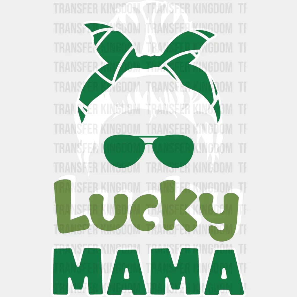 Lucky Mama St. Patrick's Day Design - DTF heat transfer - Transfer Kingdom