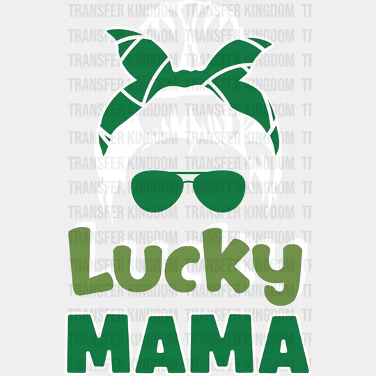 Lucky Mama St. Patrick's Day Design - DTF heat transfer - Transfer Kingdom