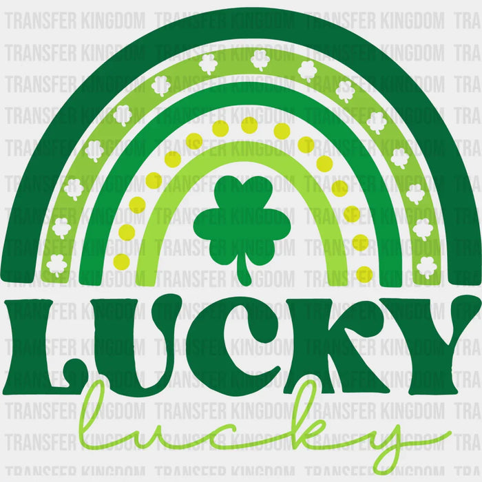 Lucky Lucky Rainbow St. Patrick's Day Design - DTF heat transfer