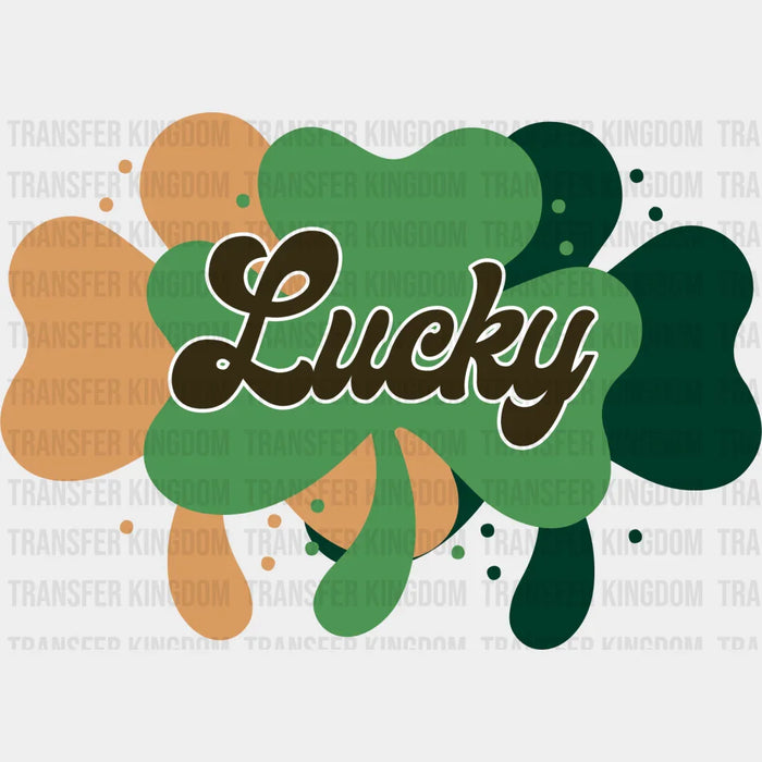 Lucky St. Patrick's Day Design - DTF heat transfer