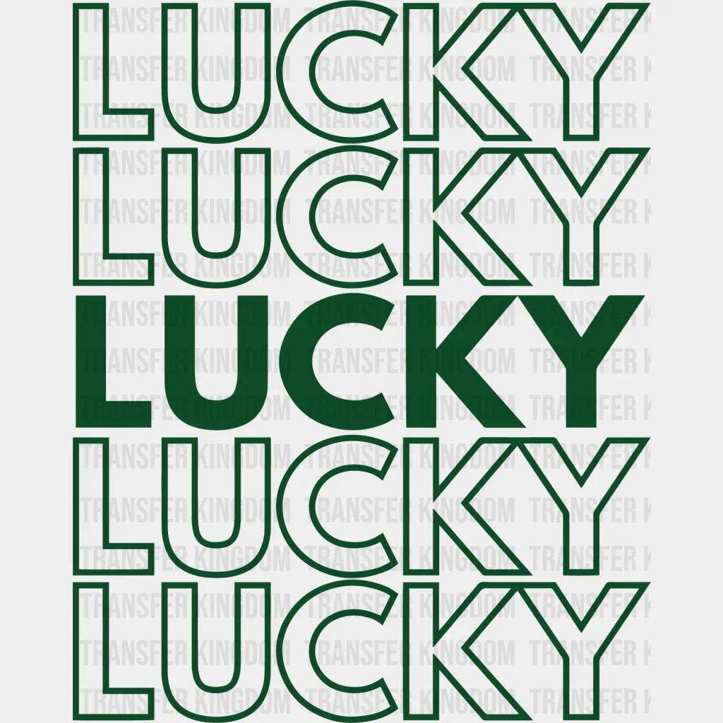 Lucky St. Patrick's Day Design - DTF heat transfer - Transfer Kingdom